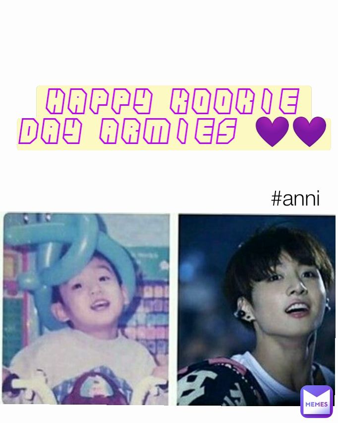 HAPPY KOOKIE DAY ARMIES 💜💜 #anni