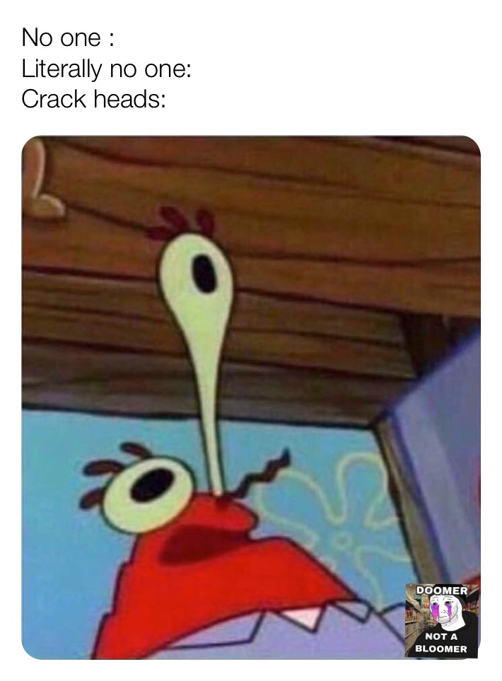 Meme by doomernotabloomer