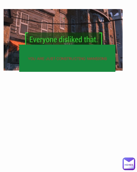 Type Text ʏᴏᴜ ᴀʀᴇ ᴊᴜsᴛ ᴄᴏɴsᴛʀᴜᴄᴛɪɴɢ ᴍᴀɴsɪᴏɴs