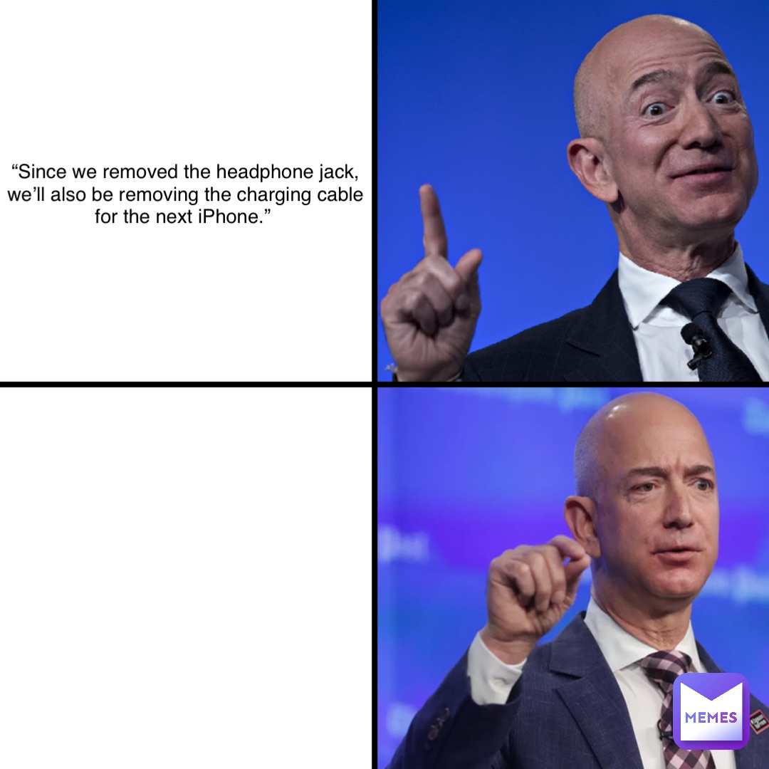 “Since we removed the headphone jack, we’ll also be removing the charging cable for the next iPhone.”