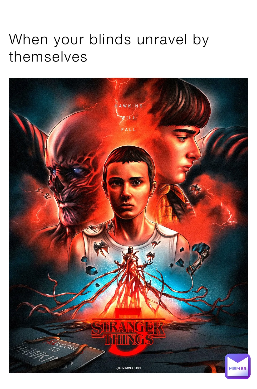 almirondesign — STRANGER THINGS 5 FANART POSTER Fight for what