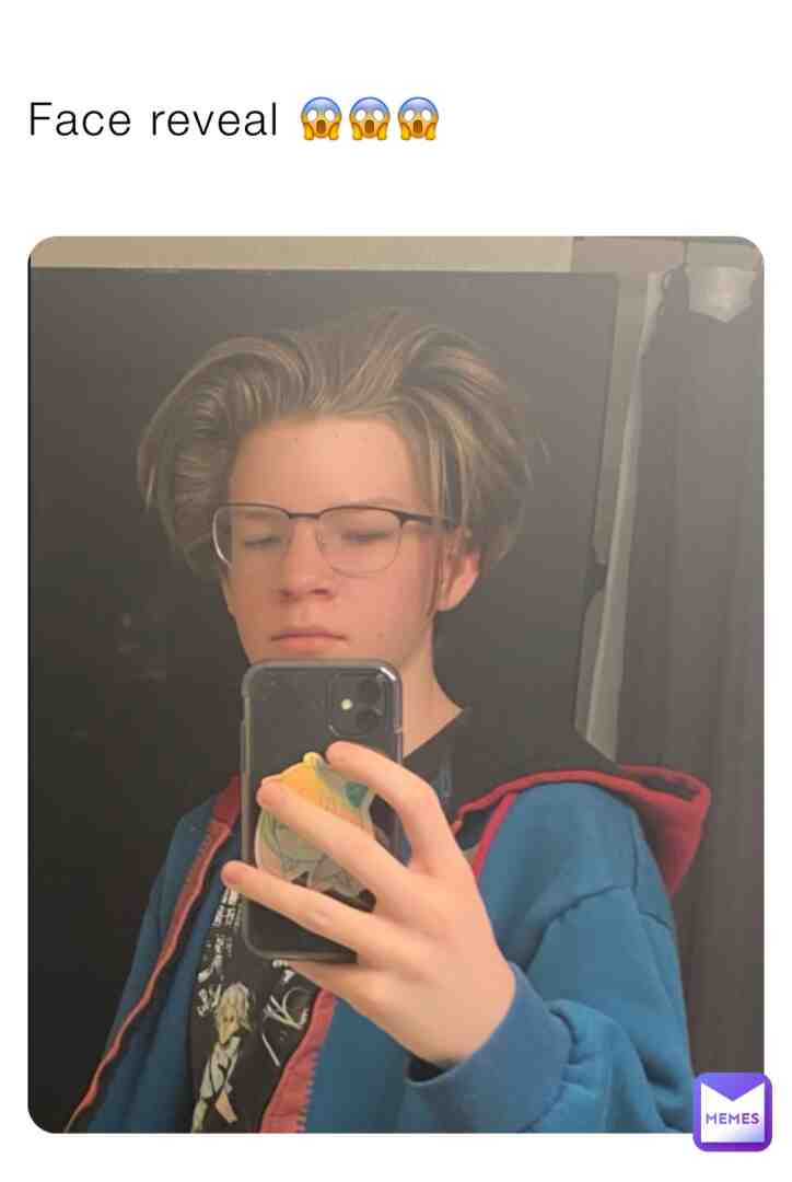 You been waiting for it haven’t you #facereveal