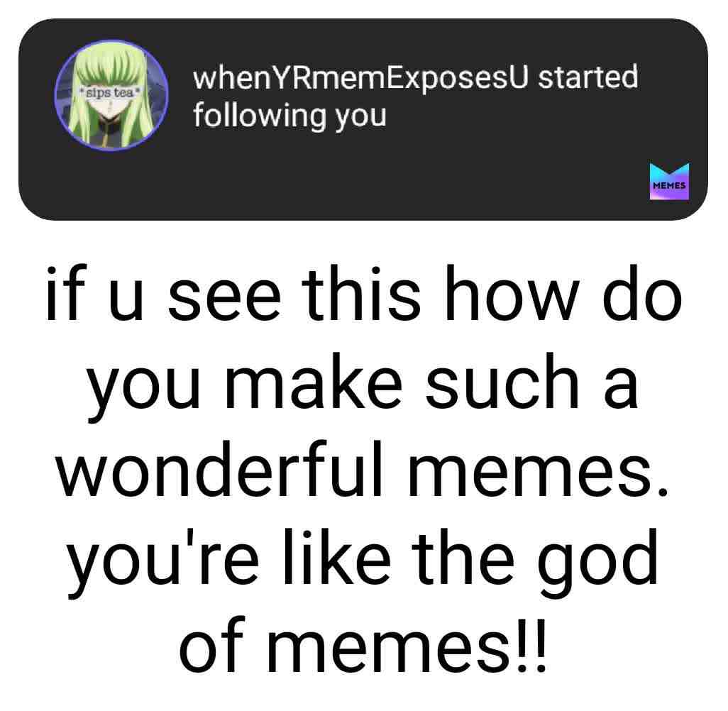 @whenYRmemExposesU