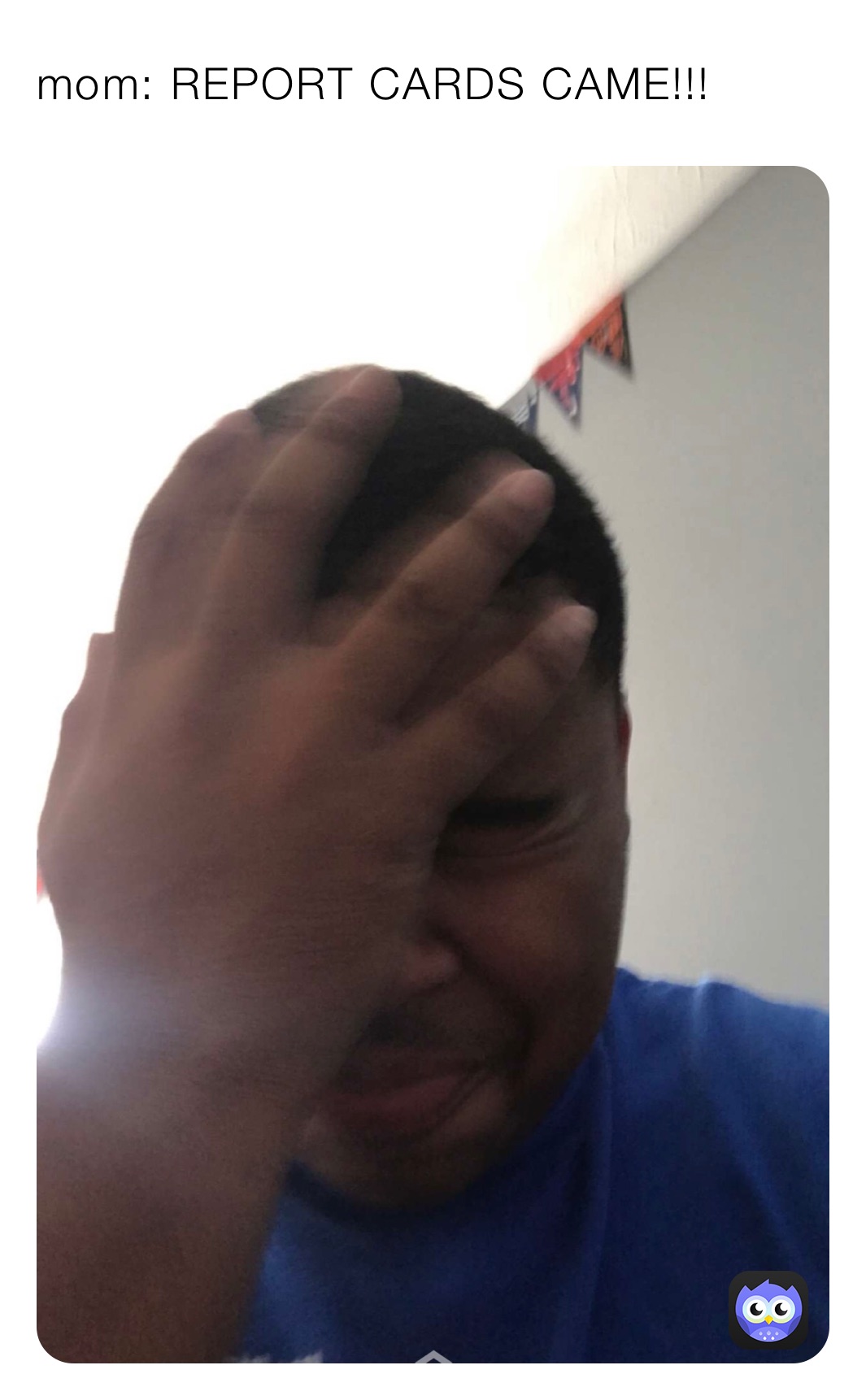 mom: REPORT CARDS CAME!!!