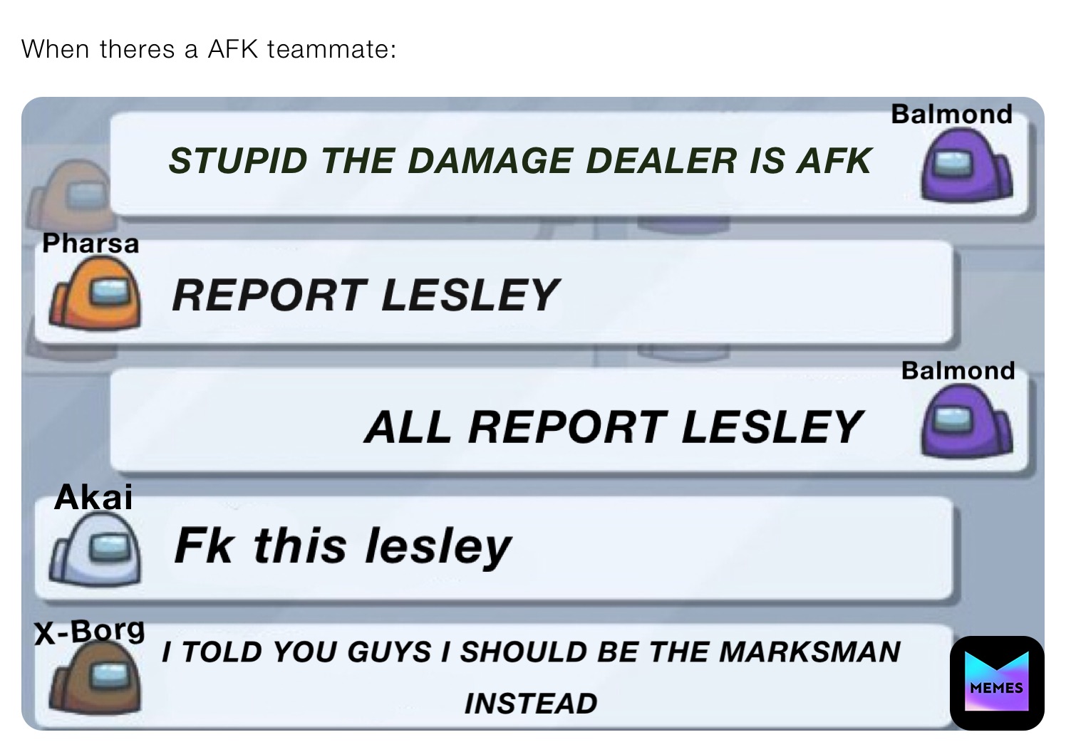 When theres a AFK teammate: