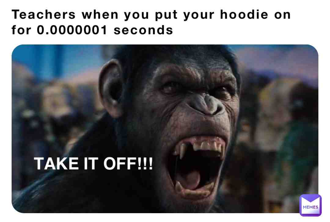 #schoolmemes #planetoftheapes