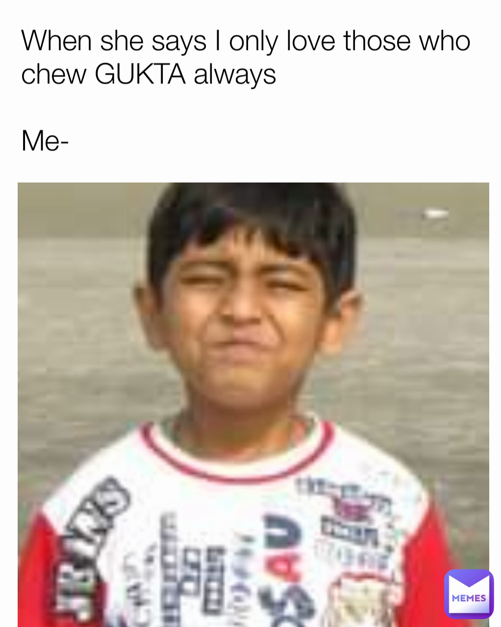 When She Says I Only Love Those Who Chew Gukta Always Me Aggho Memes 9002