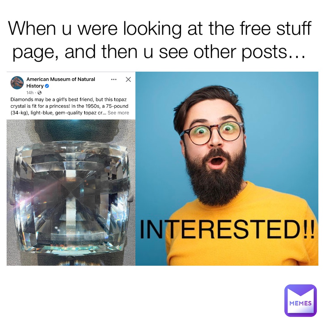 When u were looking at the free stuff page, and then u see other posts…