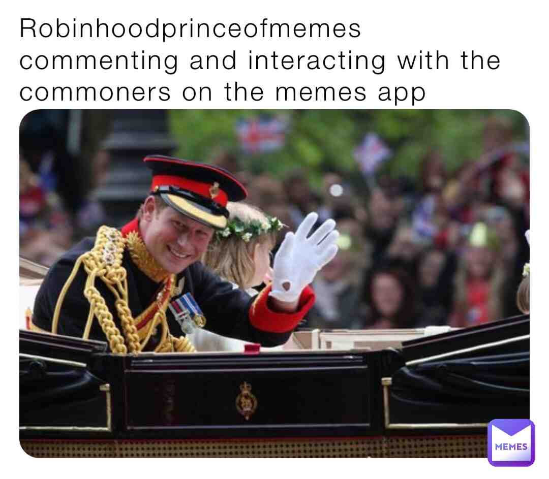 #robinhoodprinceofmemes #memesapp #relatable #originalmemes