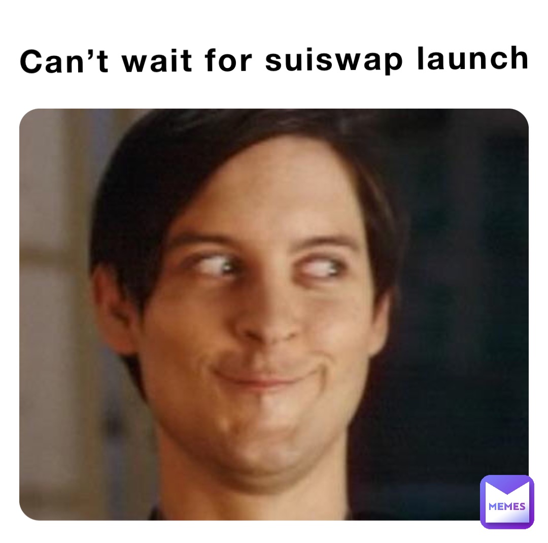 Can’t wait for suiswap launch