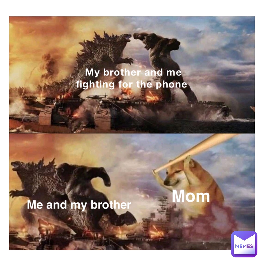 My Brother And Me Fighting For The Phone Me And My Brother Mom