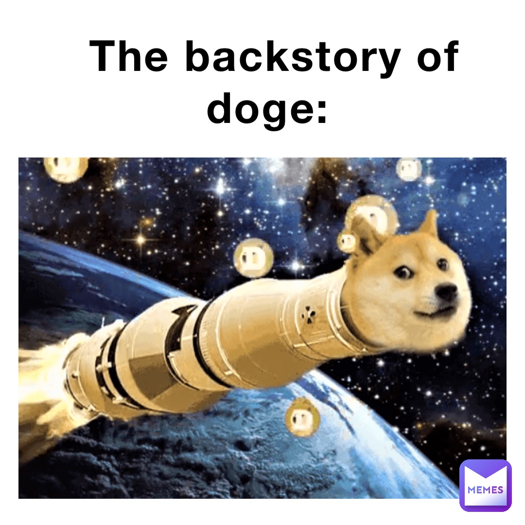 The backstory of doge: