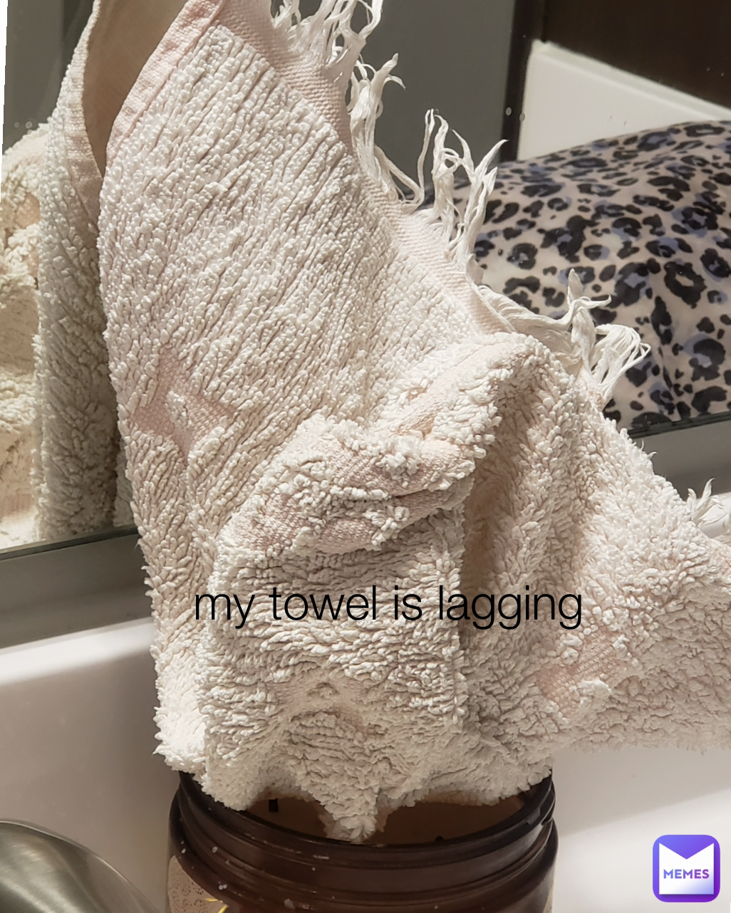 my towel is lagging