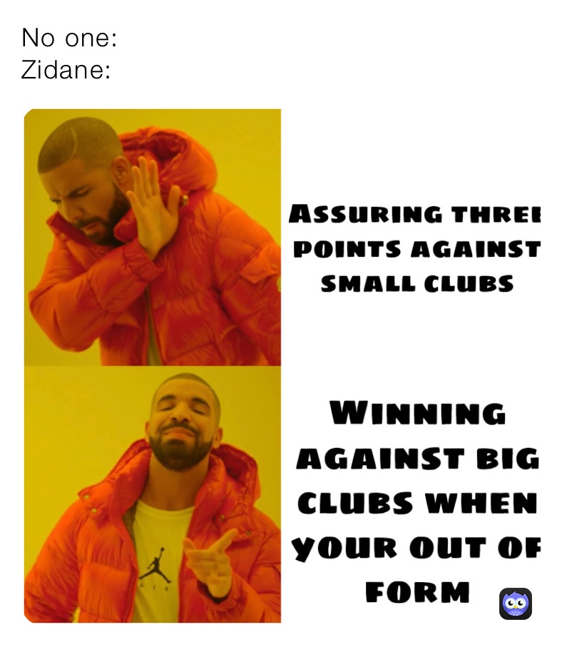 Meme by RealMadrid.Capo