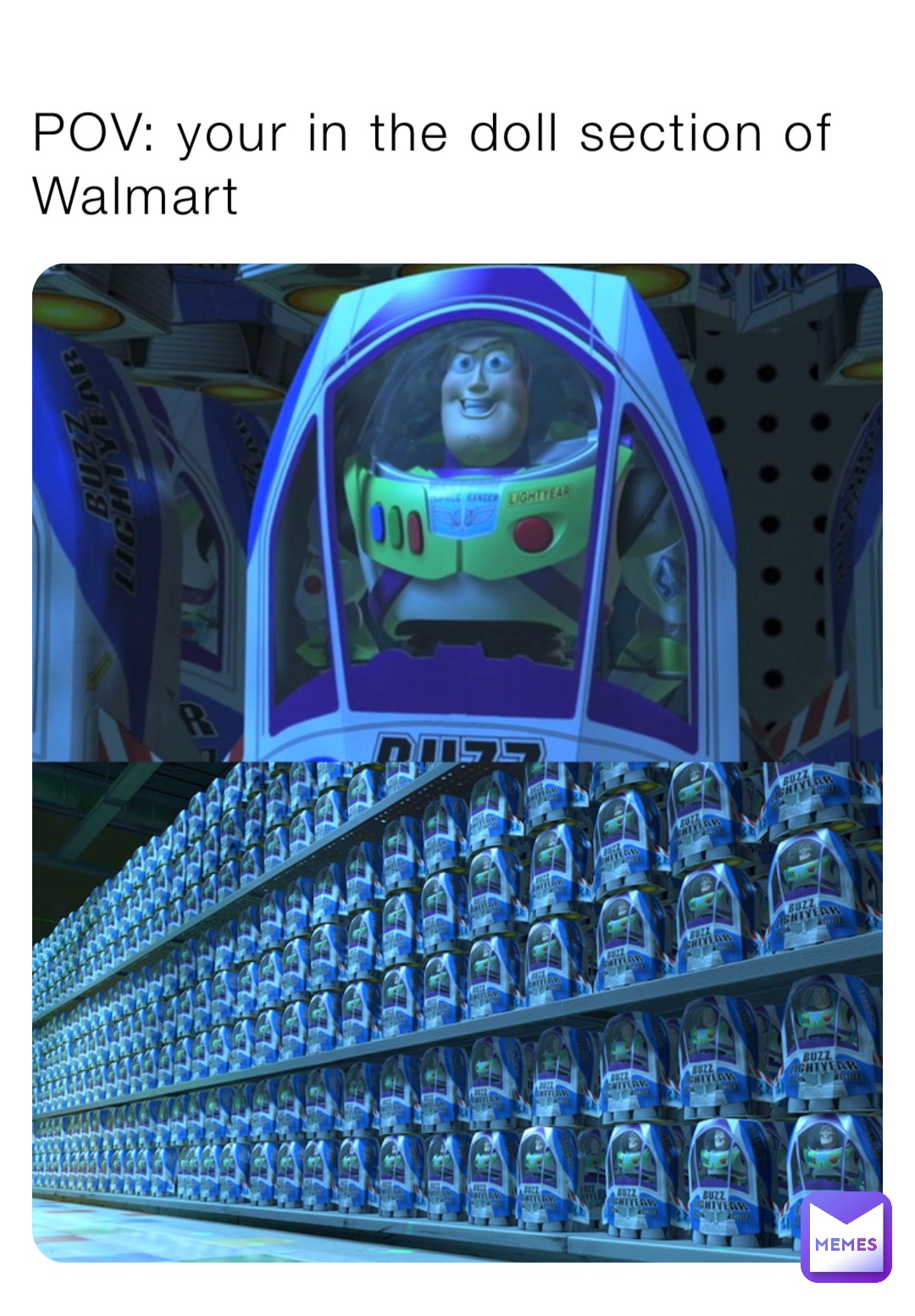 POV: your in the doll section of Walmart