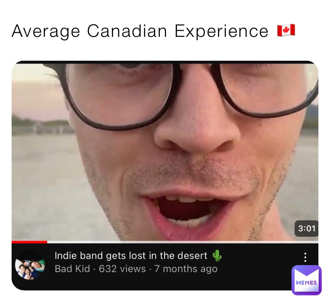 Average Canadian Experience 🇨🇦