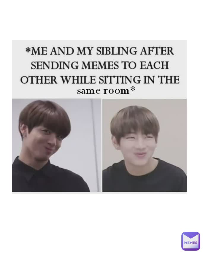 same room*