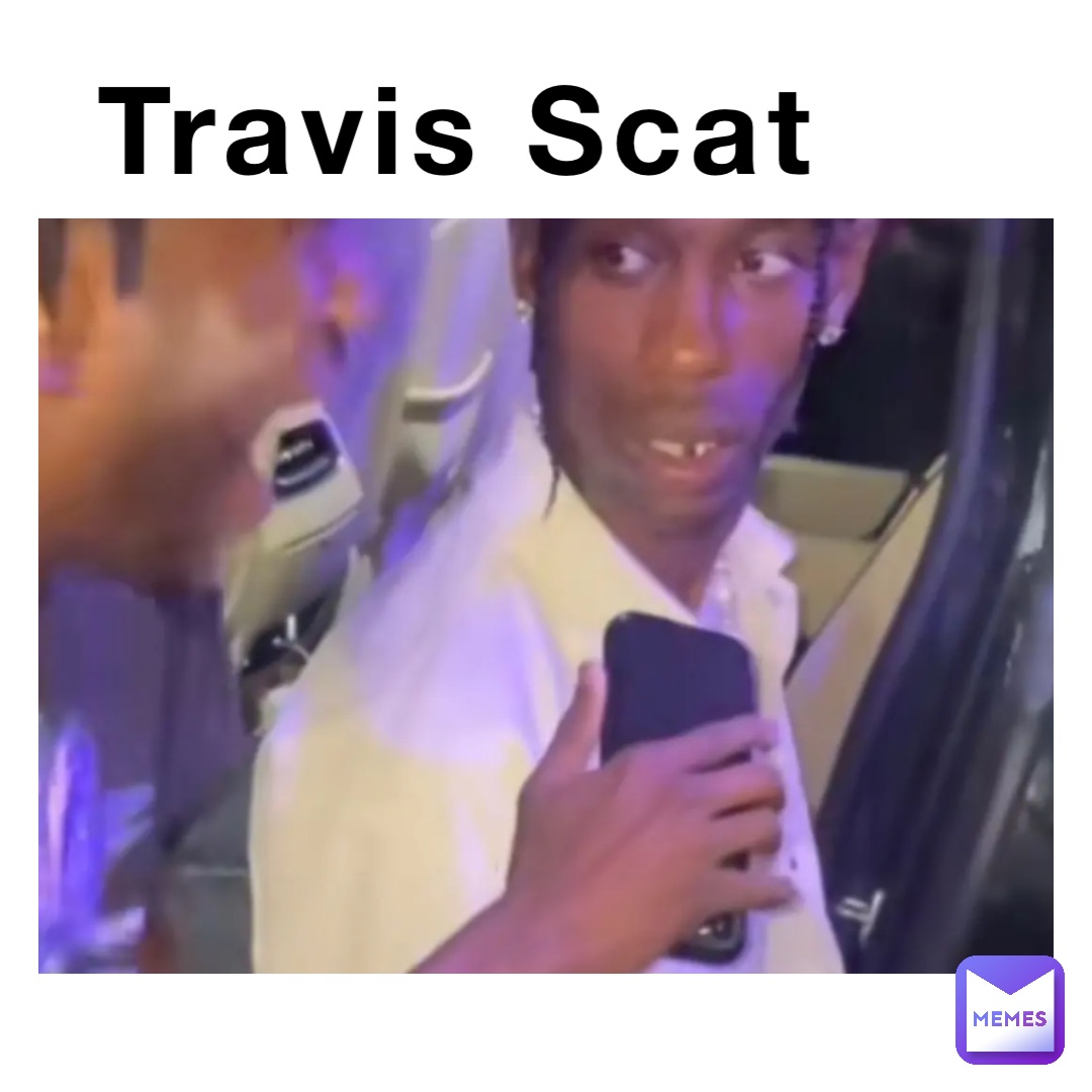 Travis Scat