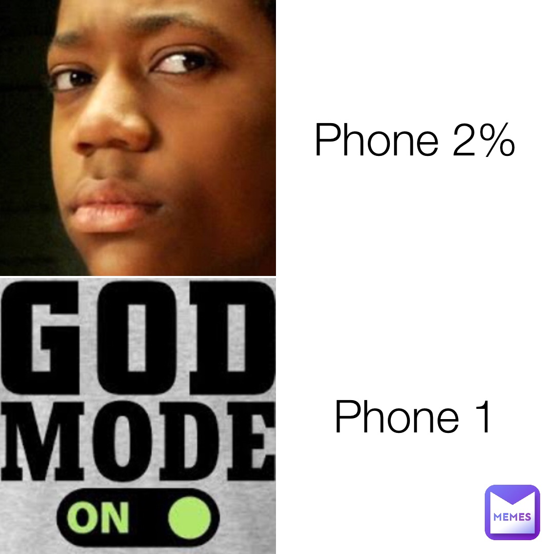 Phone 2% Phone 1