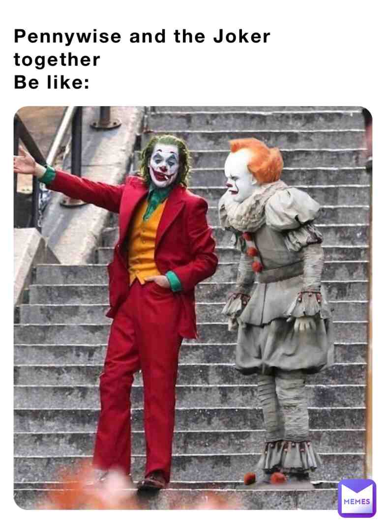 Pennywise and the Joker together
