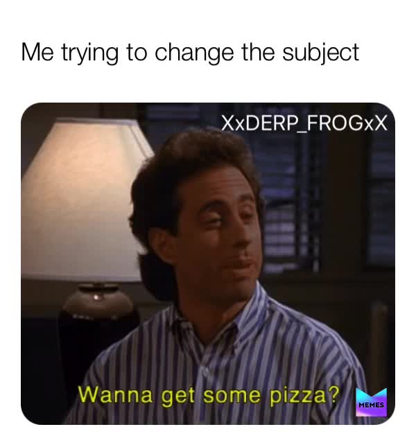 When your friends ask aquward questions