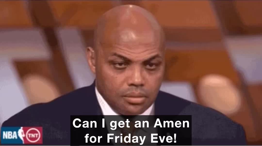 Can I get an Amen for Friday Eve! | @williamgillispie | Memes Can I get an Amen for Friday Eve! | @williamgillispie | Memes