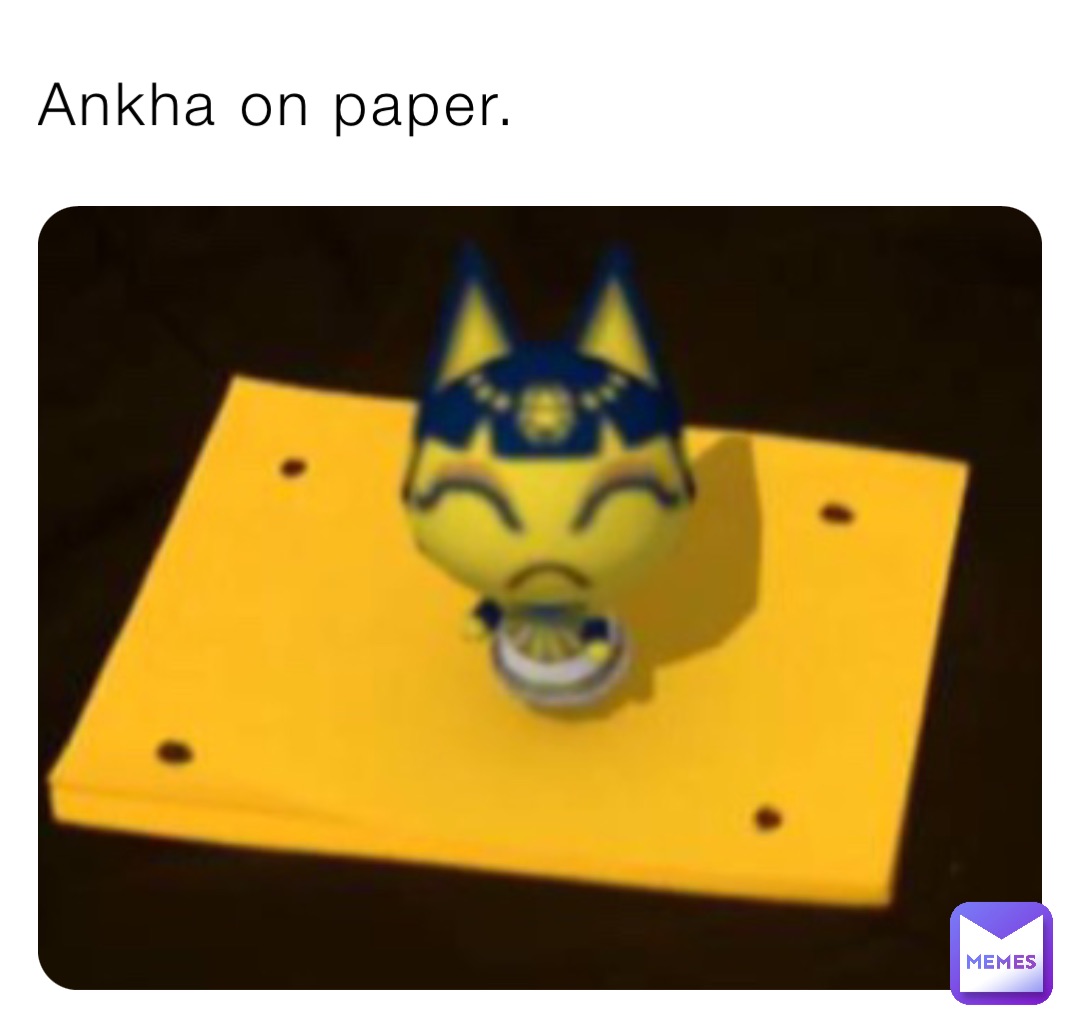 Ankha on paper.