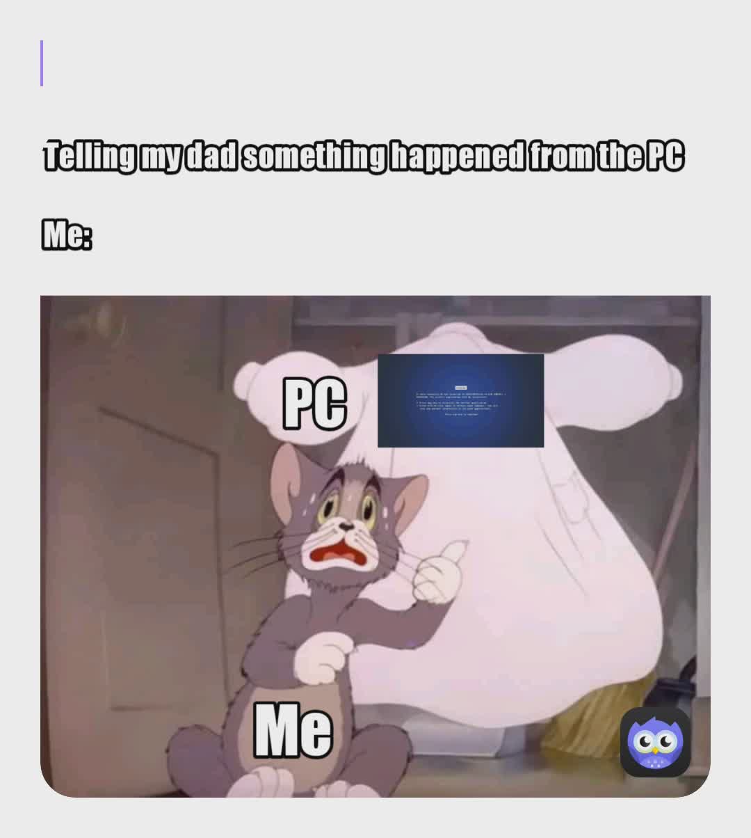 Meme by SHAT_DA_FOK_UP