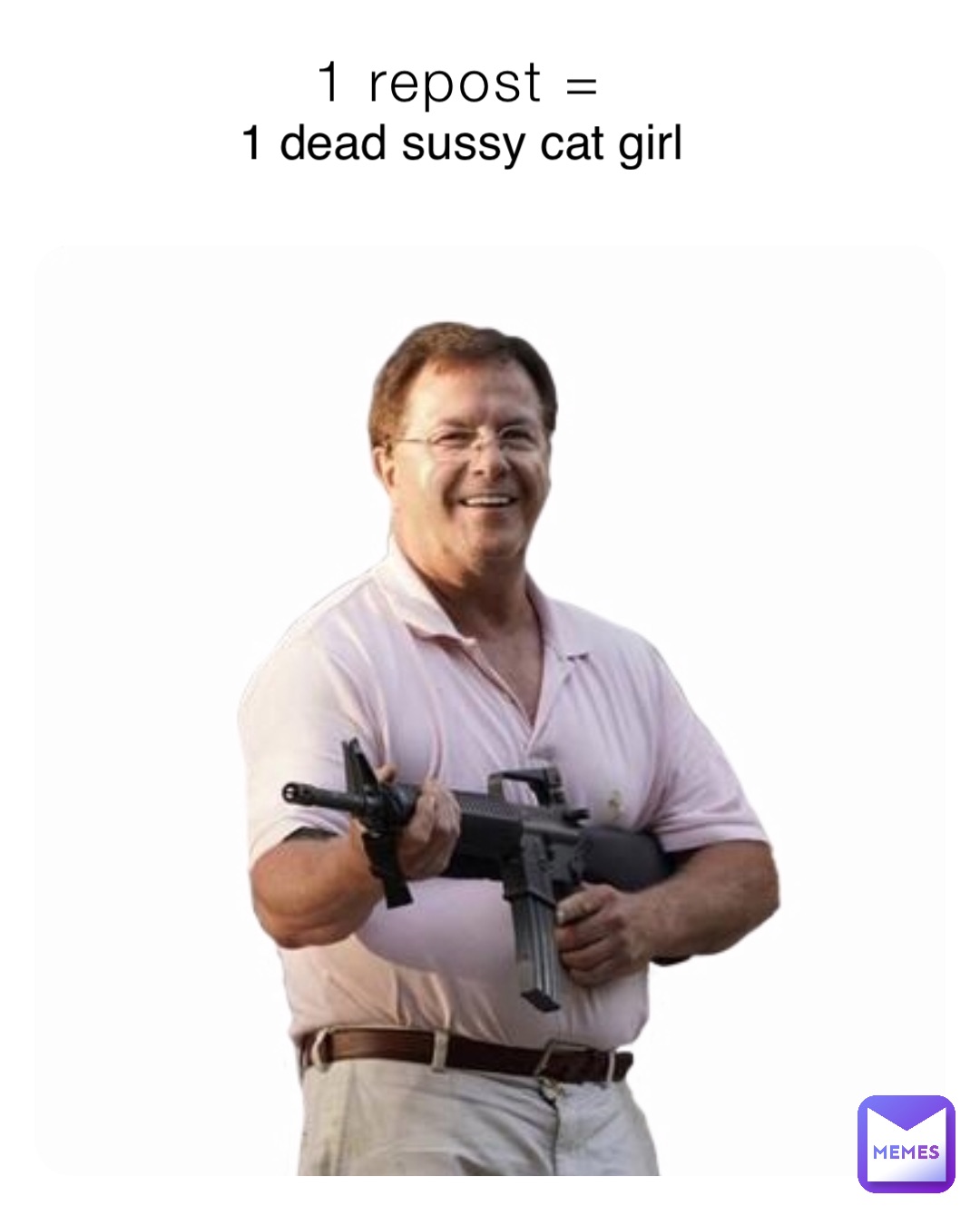 1 repost = 1 dead sussy cat girl