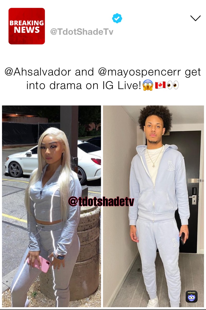 @Ahsalvador and @mayospencerr get into drama on IG Live!😱🇨🇦👀