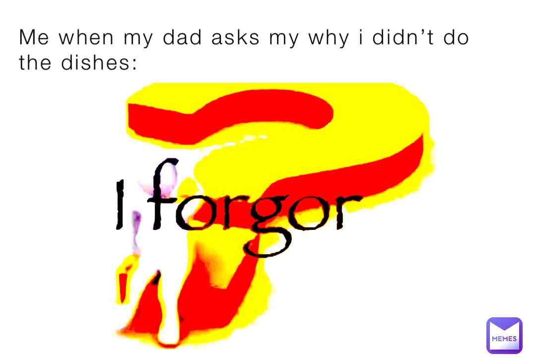 I forgor to rember #forgor #dishes #when