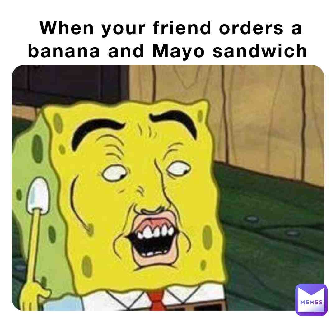 We all got that one friend that orders random food combos. #funnymemes #memes #lol #food #gross