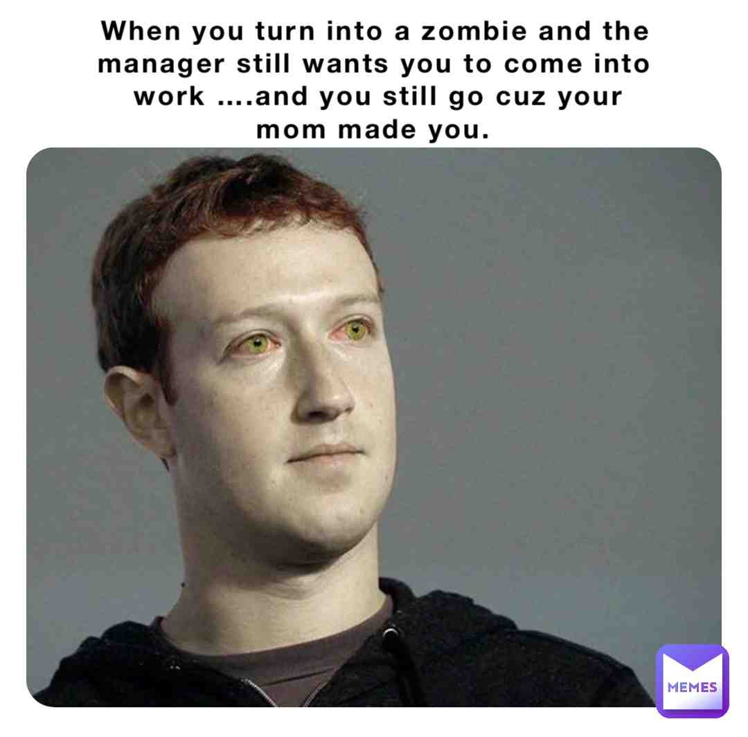 Why managers do too much? #funnymemes #memes #lol #work #zombies #funny
