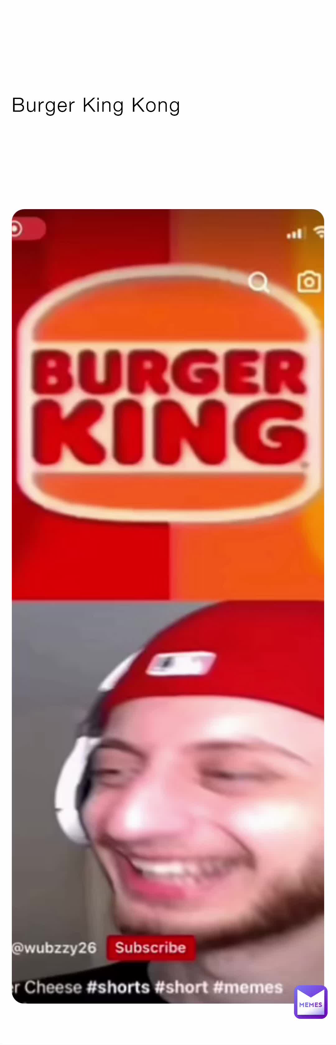 It's a Burger King : r/memes