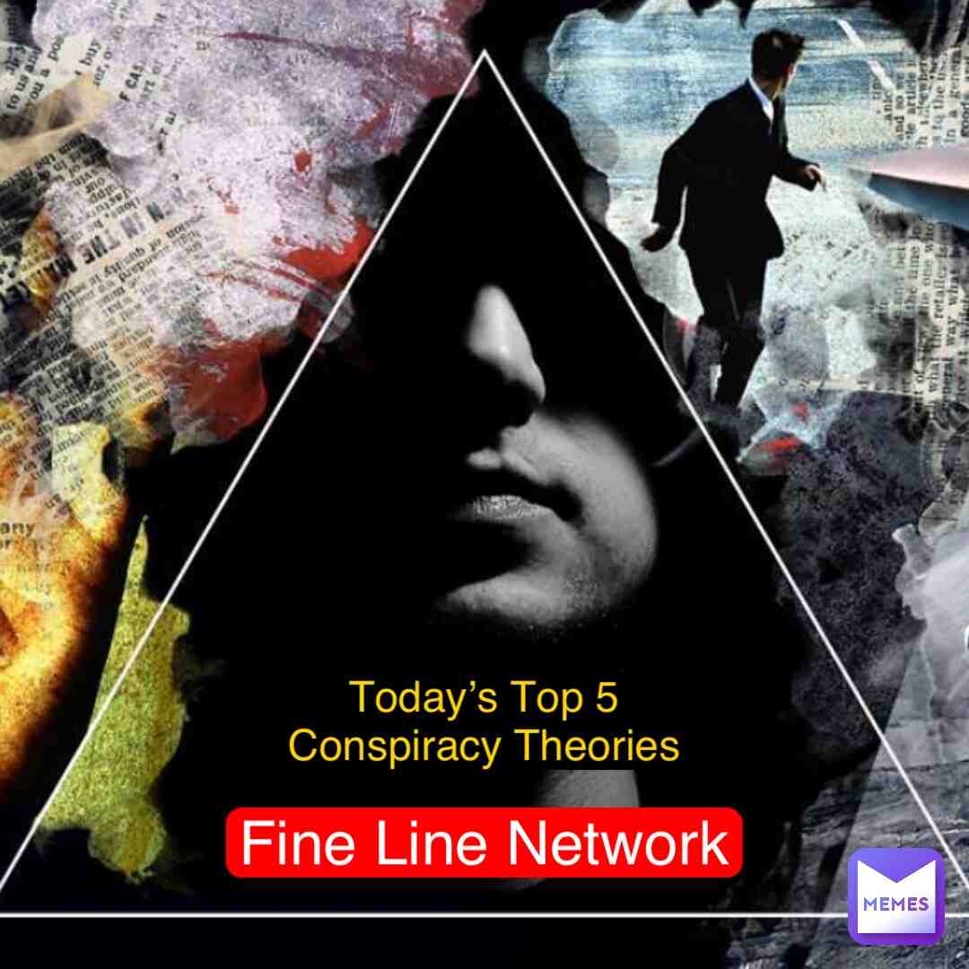 Today’s Top 5 conspiracy theories. Follow me across social media at Fine Line Network # #conspiracy # #conspiracies # #conspiracytheories # #conspiracytheory # #joerogan #elonmusk #foryou #foryoupage #hashtag # #hashtag #conspiracy