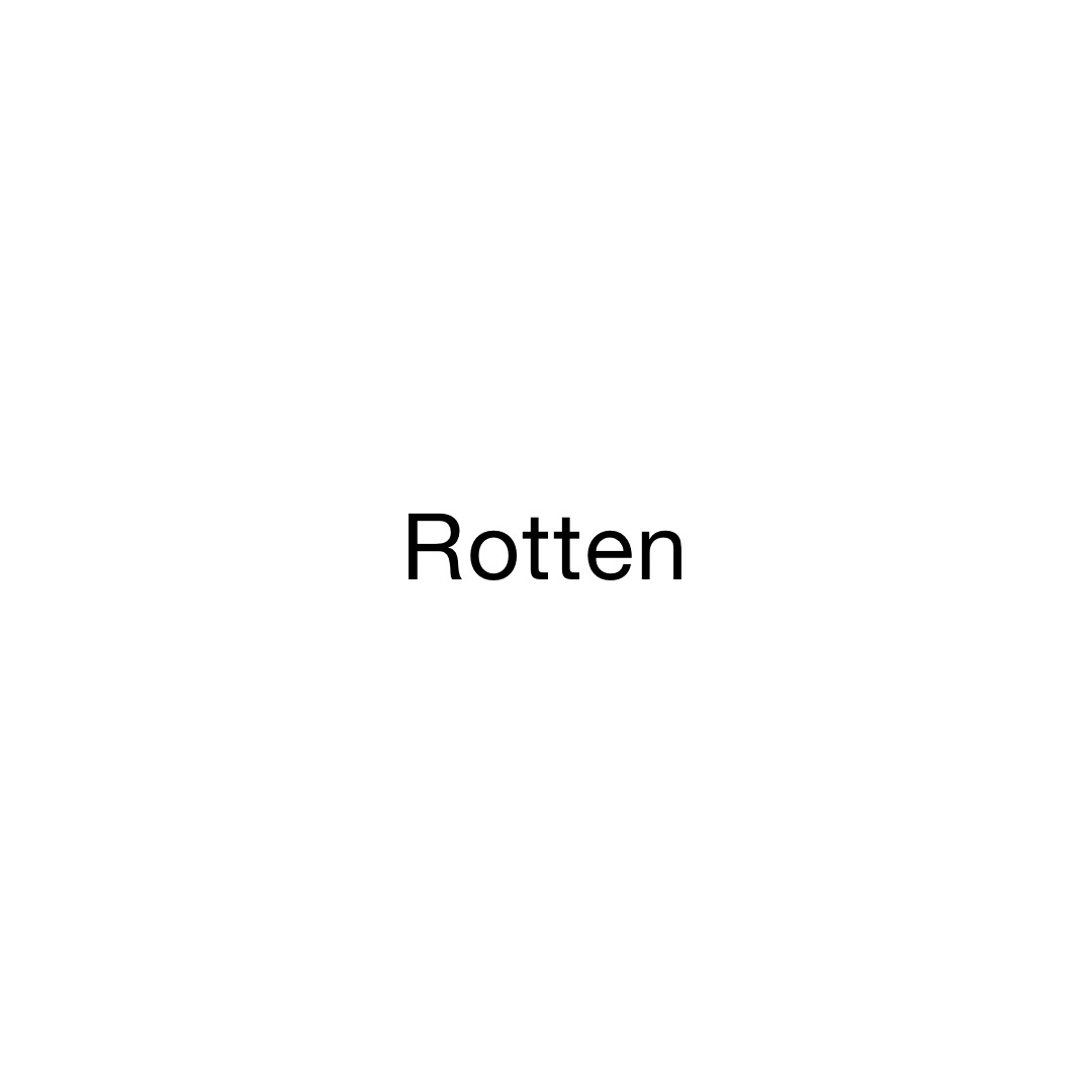 Rotten