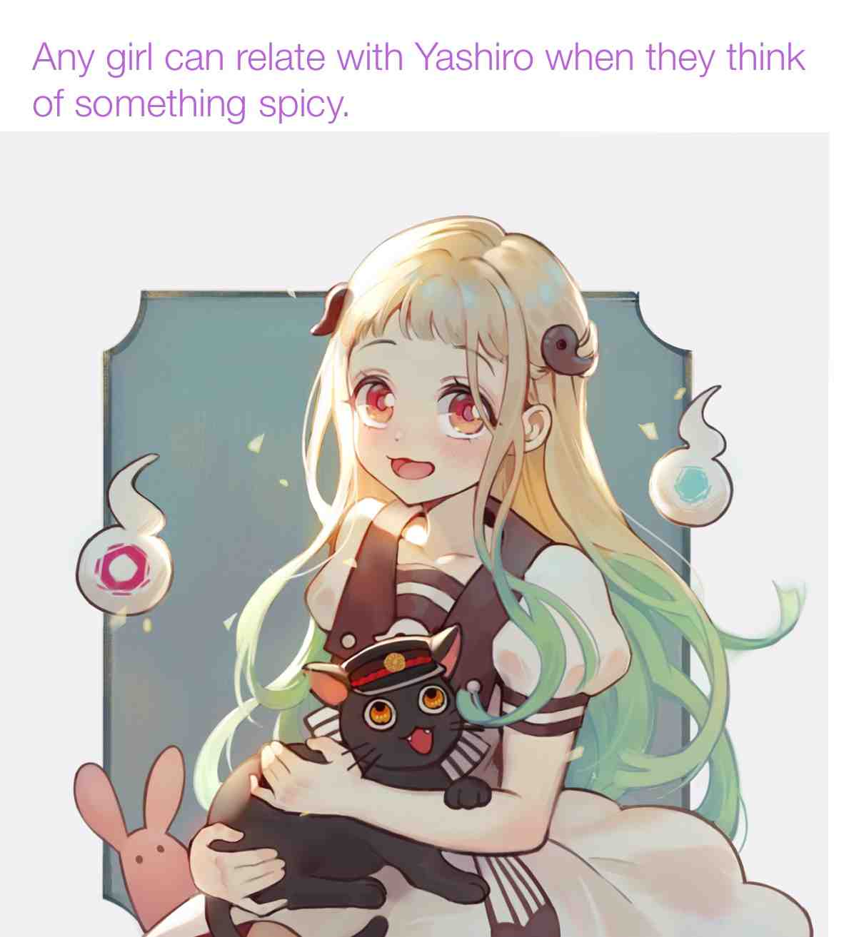 I feel this way and also when you read something spicy