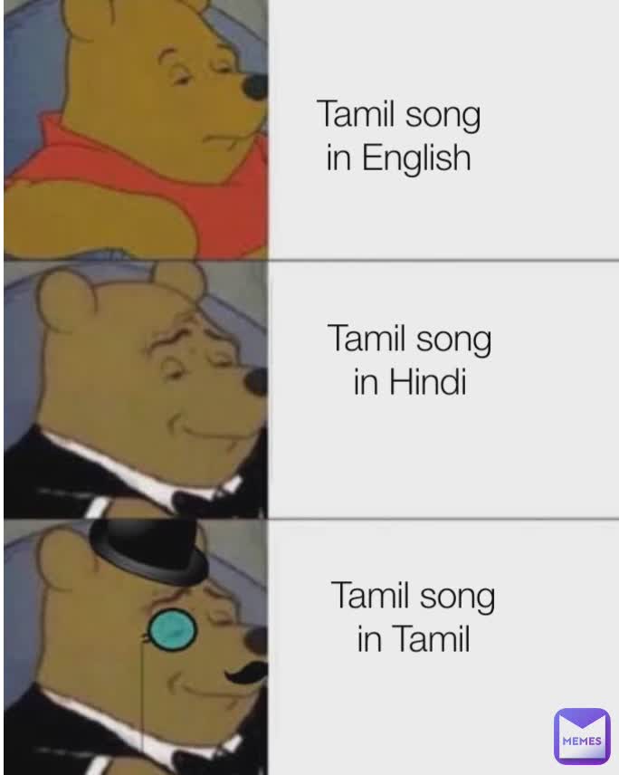 Type Text Tamil song in English Tamil song in Hindi
 Tamil song in Tamil
