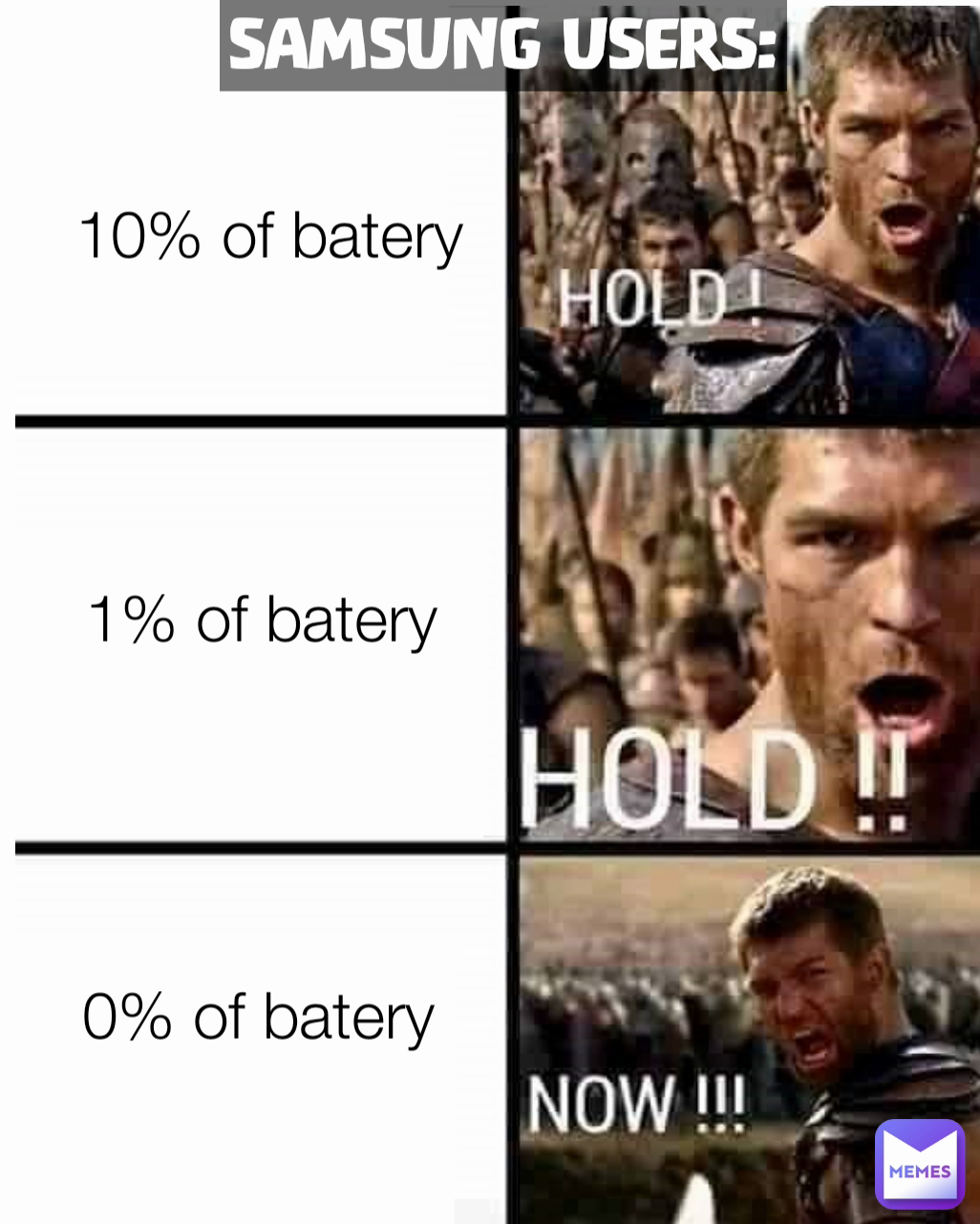 1% of batery SAMSUNG USERS:
 10% of batery 0% of batery