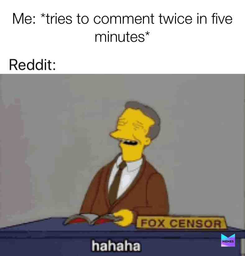It’s fricken’ annoying.