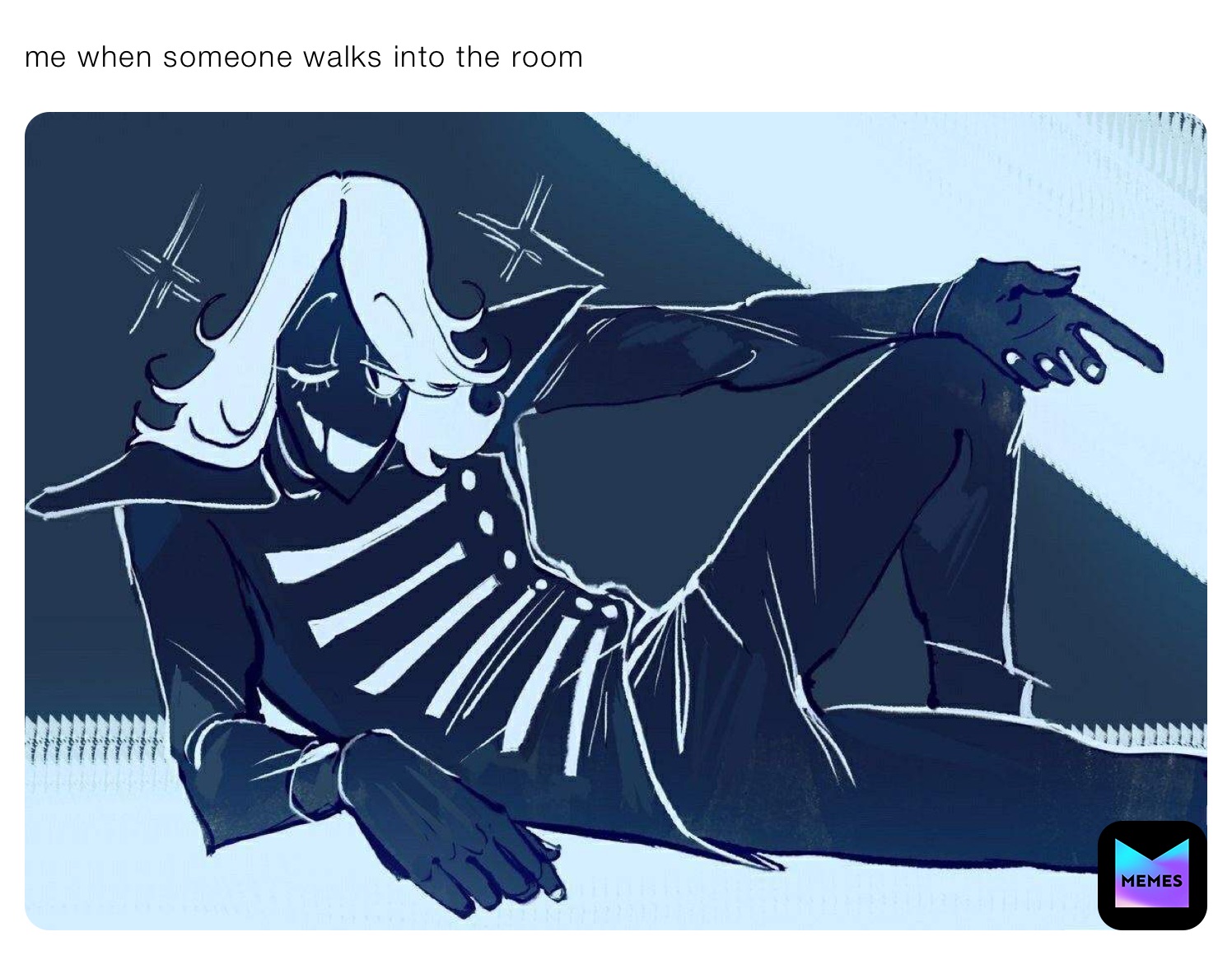 me when someone walks into the room
