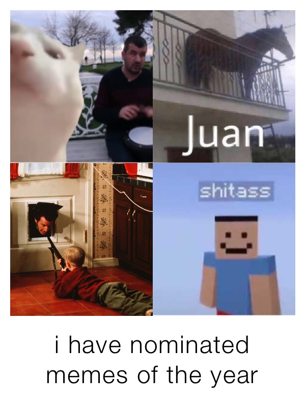 i have nominated memes of the year