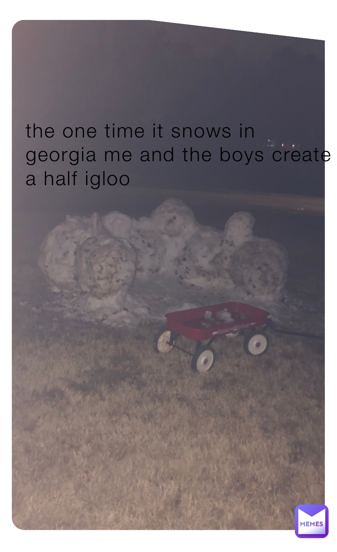 the one time it snows in georgia me and the boys create a half igloo