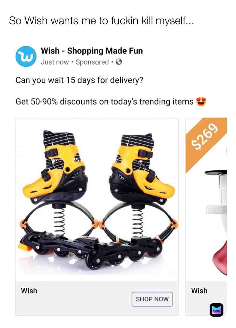 Wish is on another level #wish #facebook #ad #ads #covid #mentalhealth #broke