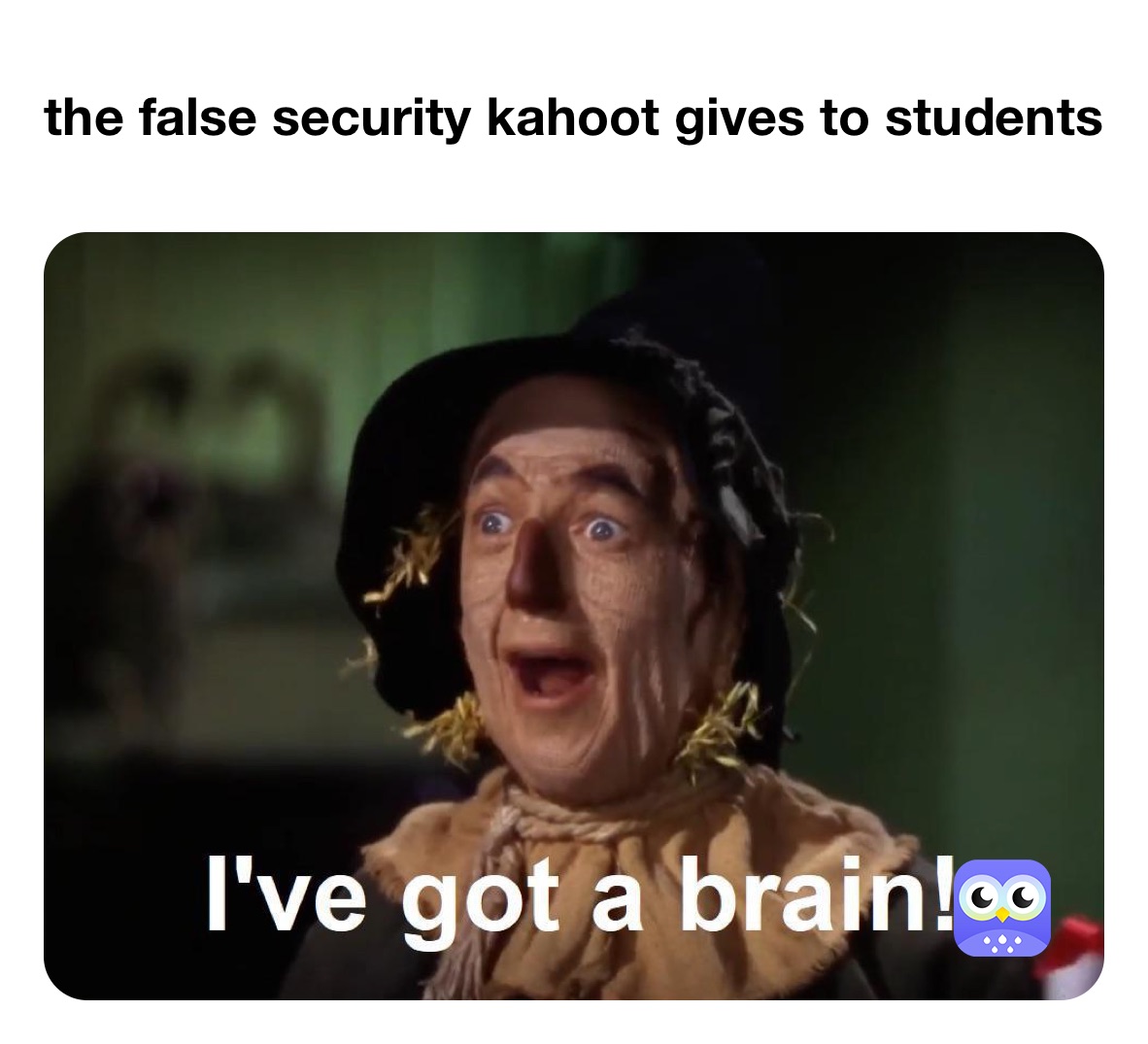 the false security kahoot gives to students 