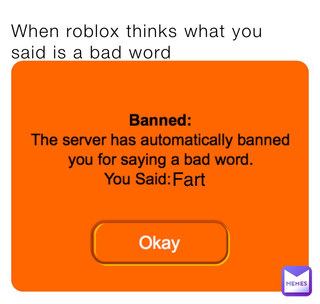 when-roblox-thinks-what-you-said-is-a-bad-word-fart-king-julian7874