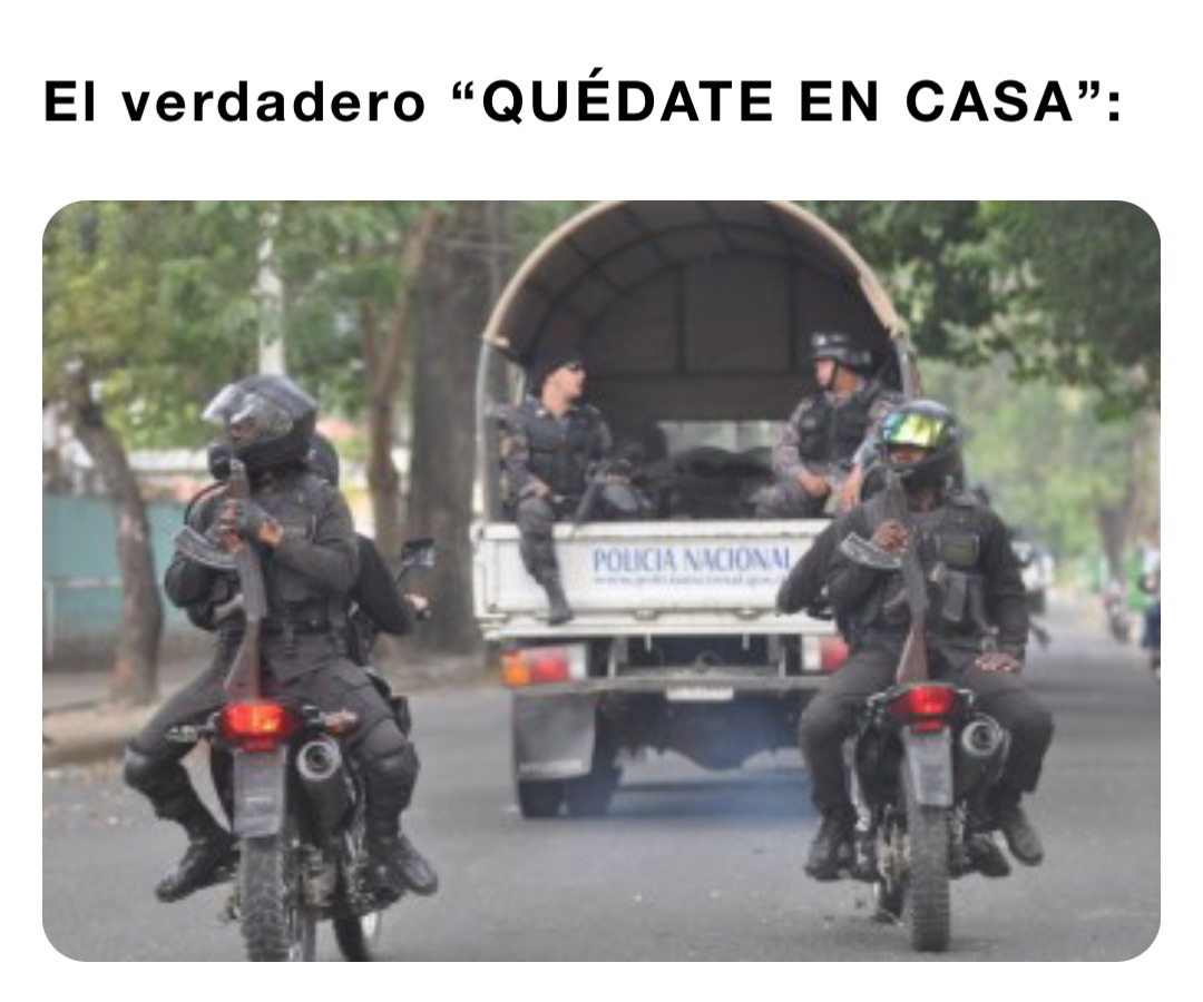 El verdadero “QUÉDATE EN CASA”: