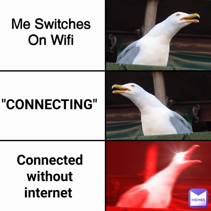 Connected without internet  "CONNECTING" Me Switches On Wifi