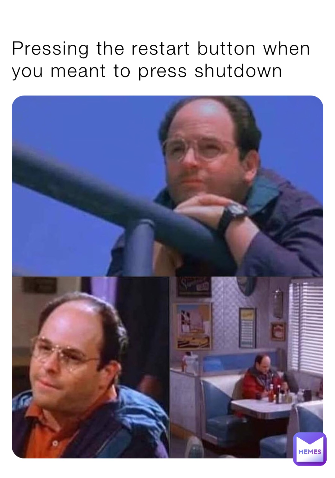 Pressing the restart button when you meant to press shutdown