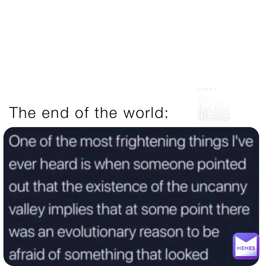The end of the world: